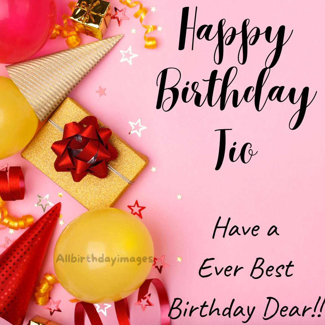 Happy Birthday Tio