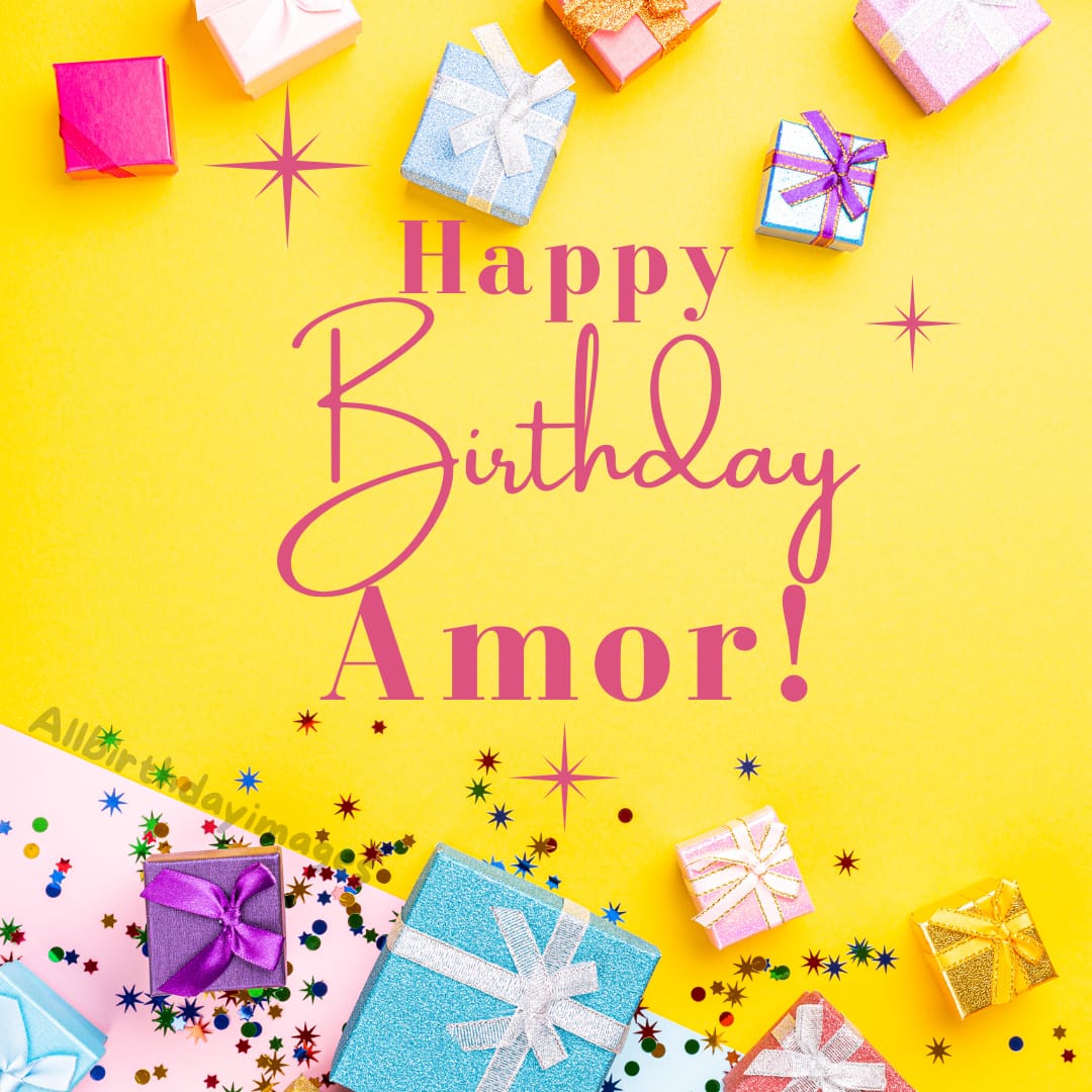 Happy Birthday Amor Images