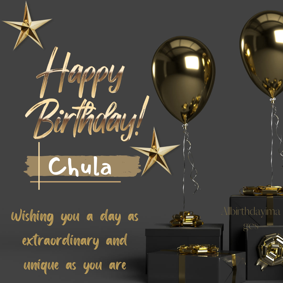 Happy Birthday Chula Wishes