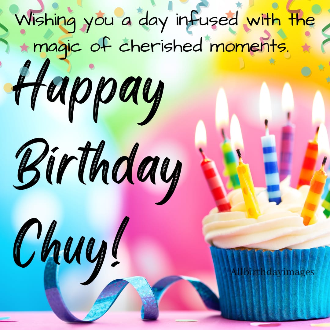 Happy Birthday Chuy Cakes
