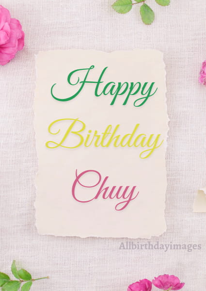 Chuy Happy Birthday Cards
