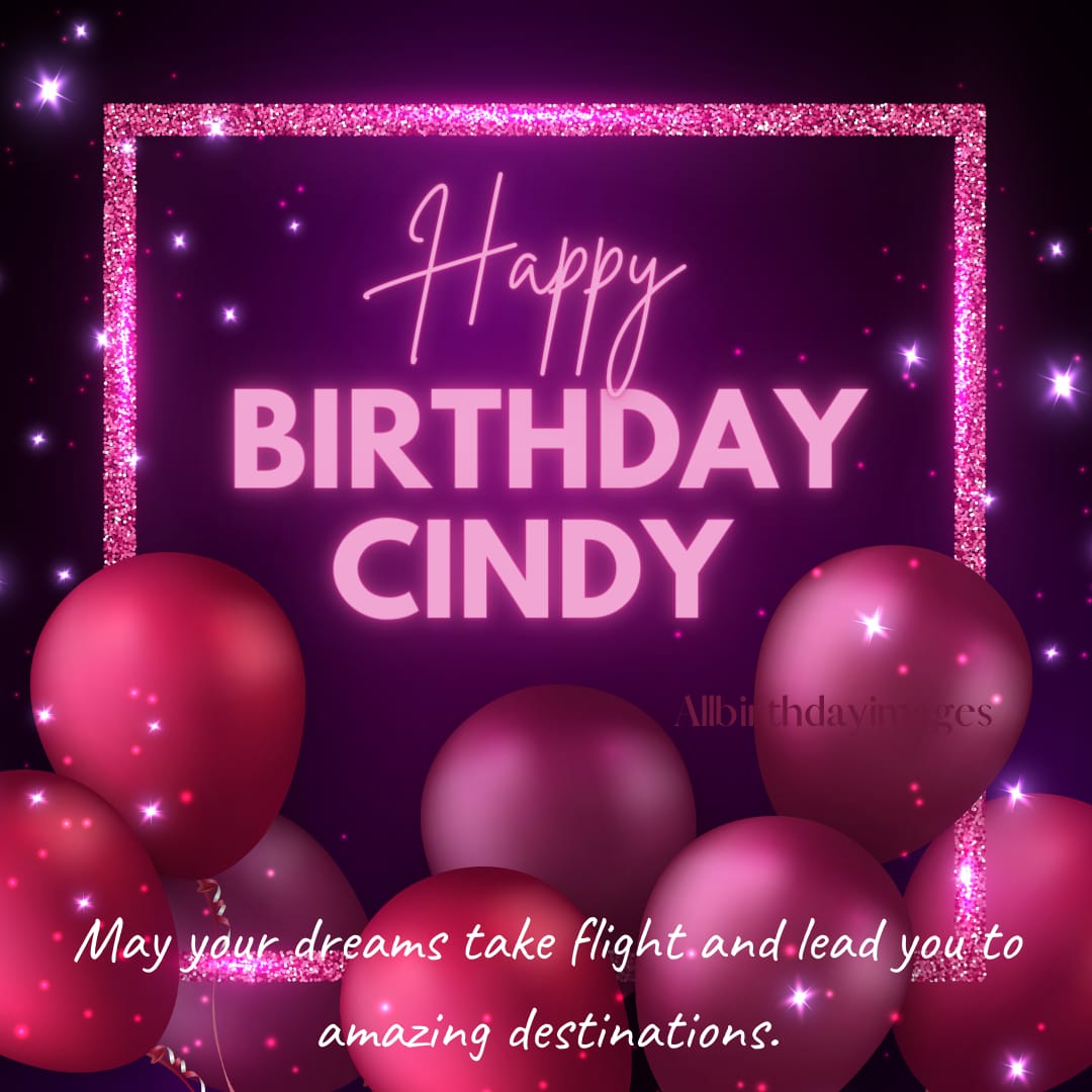 Happy Birthday Cindy Wishes