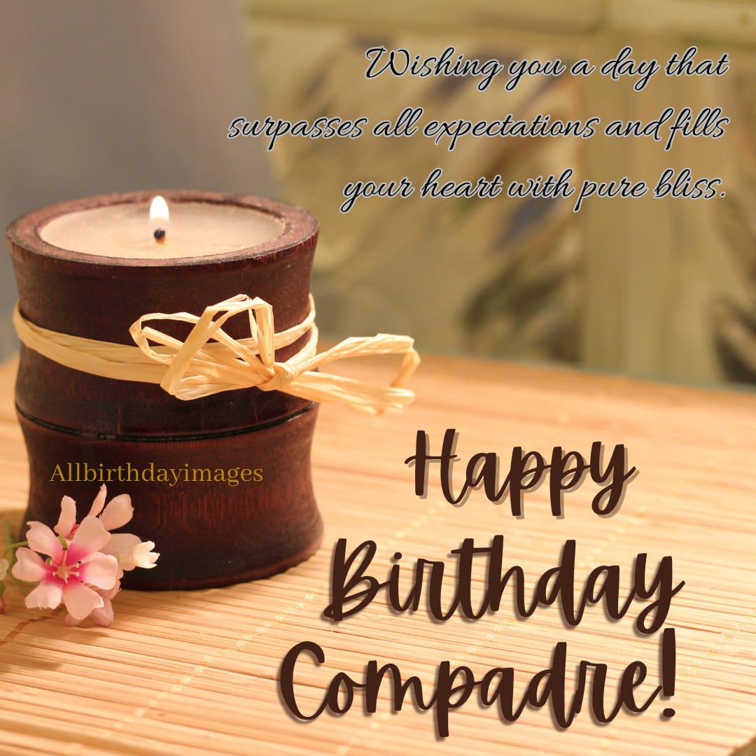 Happy Birthday Wishes for Compadre