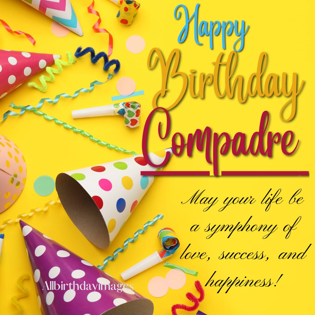 Happy Birthday Compadre Images