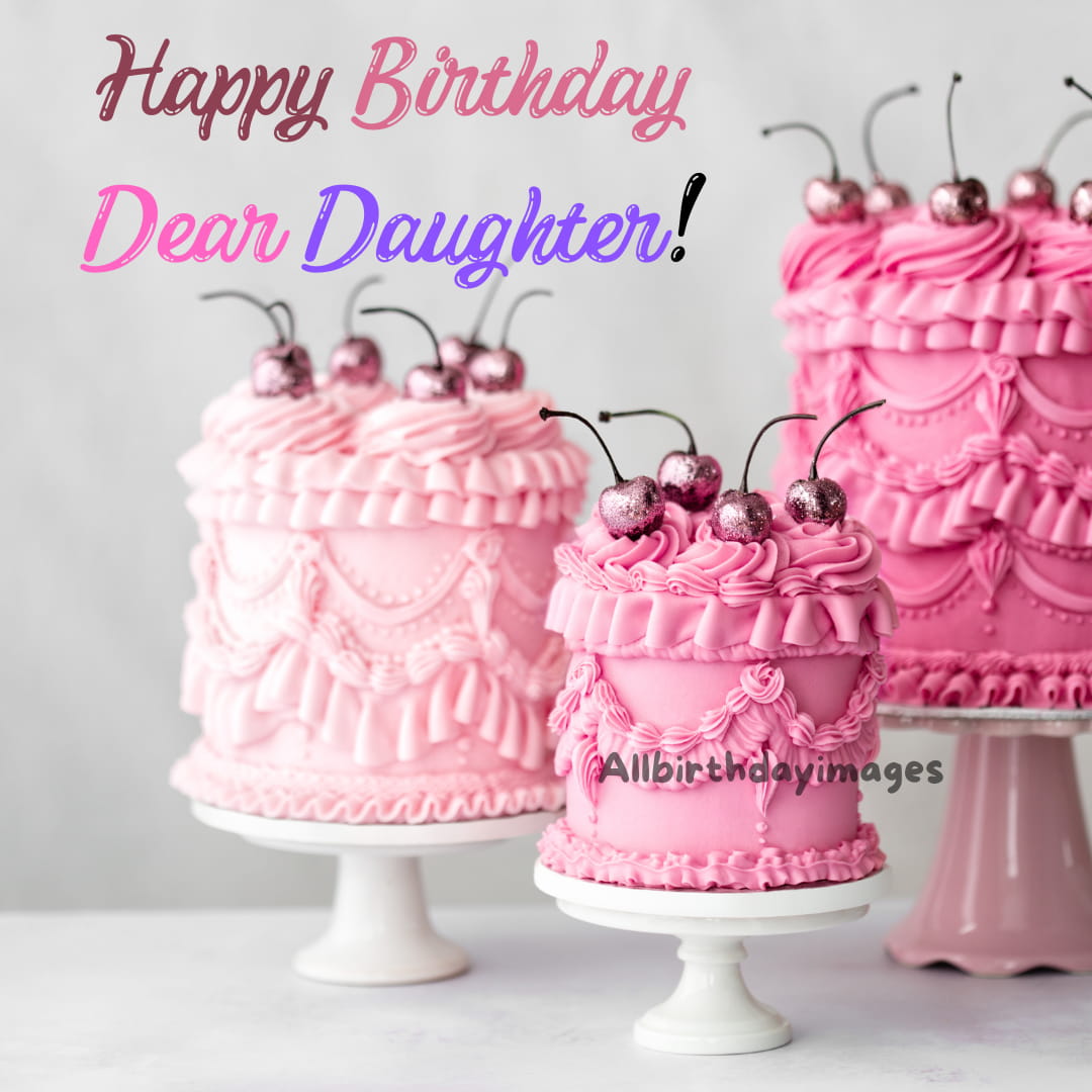 Happy Birthday Cake for Daughter