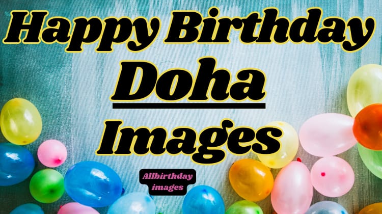 Happy Birthday Doha Images