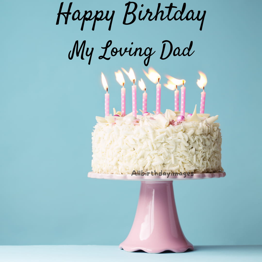 Happy Birthday Dad Cakes