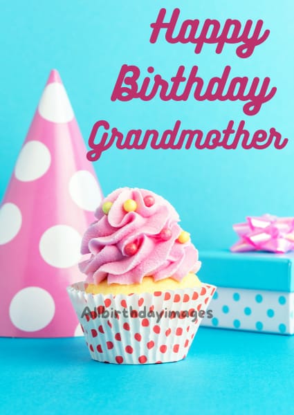 Happy Birthday Grandmother Cards