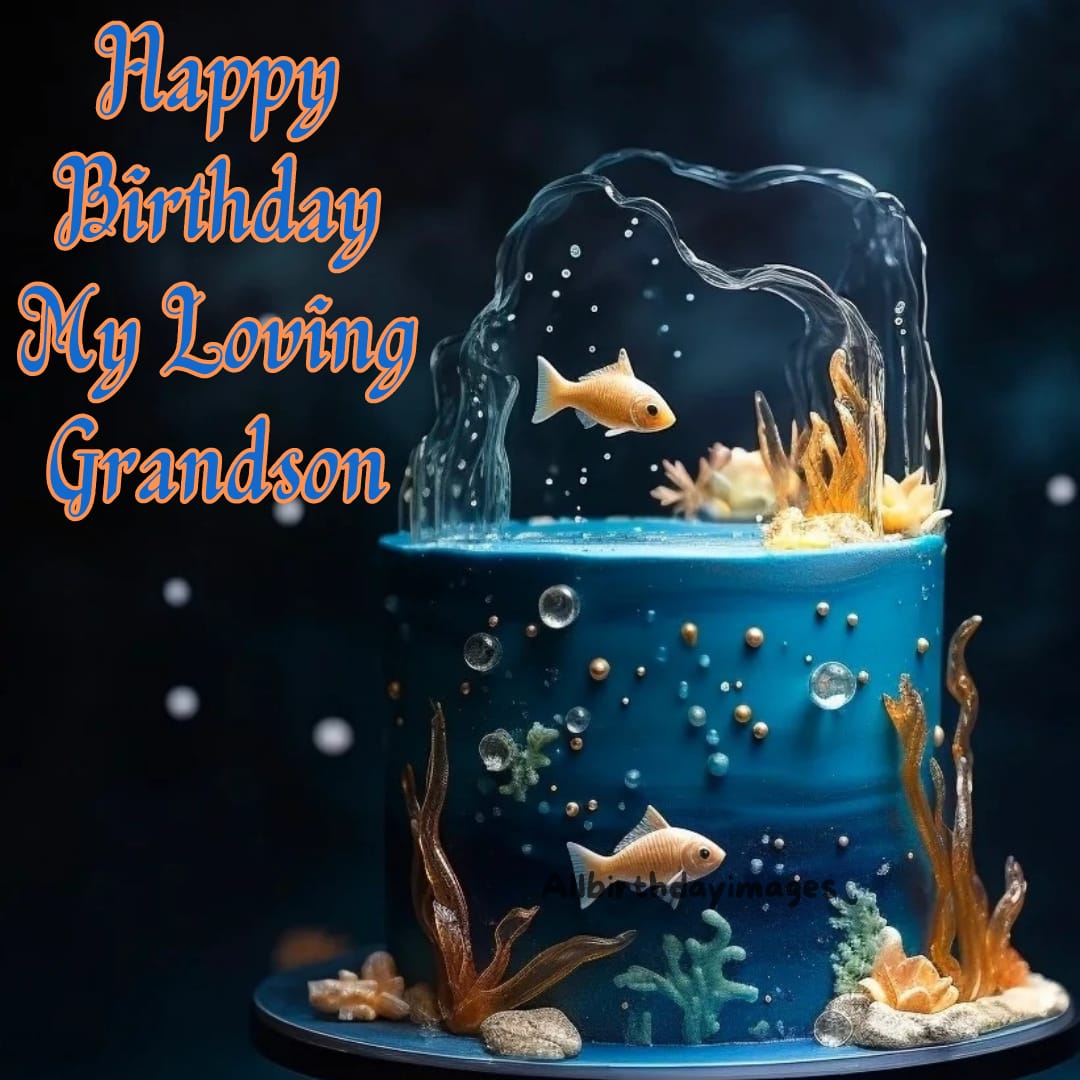 Happy Birthday Grandson Cakes