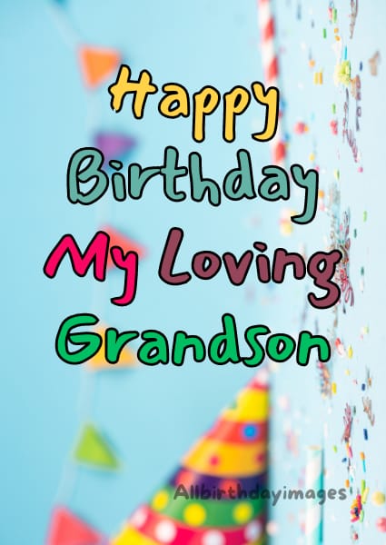 Happy Birthday Cards for Grandson