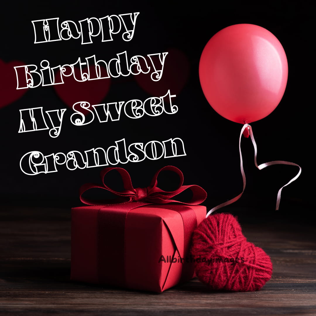 Happy Birthday Grandson Images