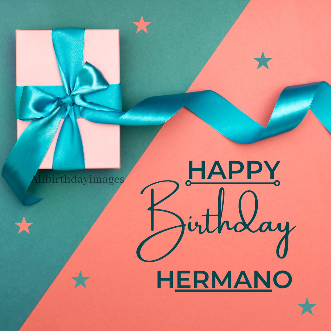 Happy Birthday Hermano Images