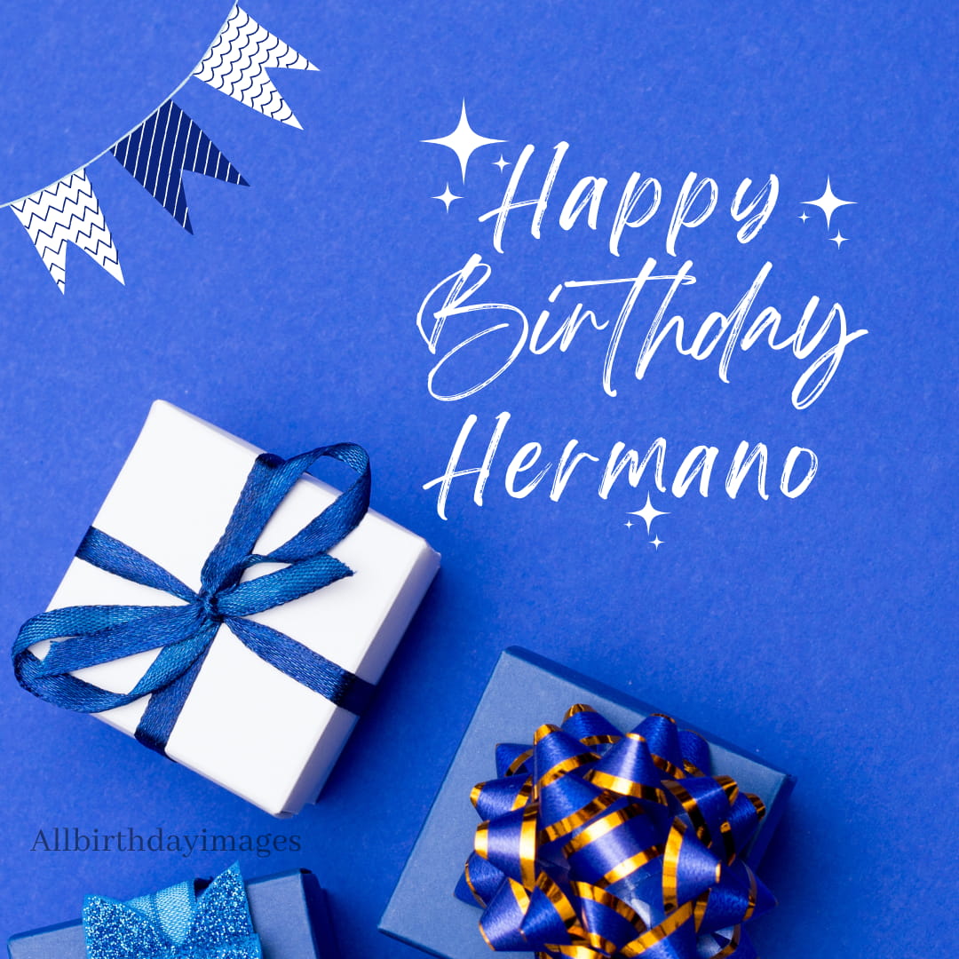 Happy Birthday Hermano Images