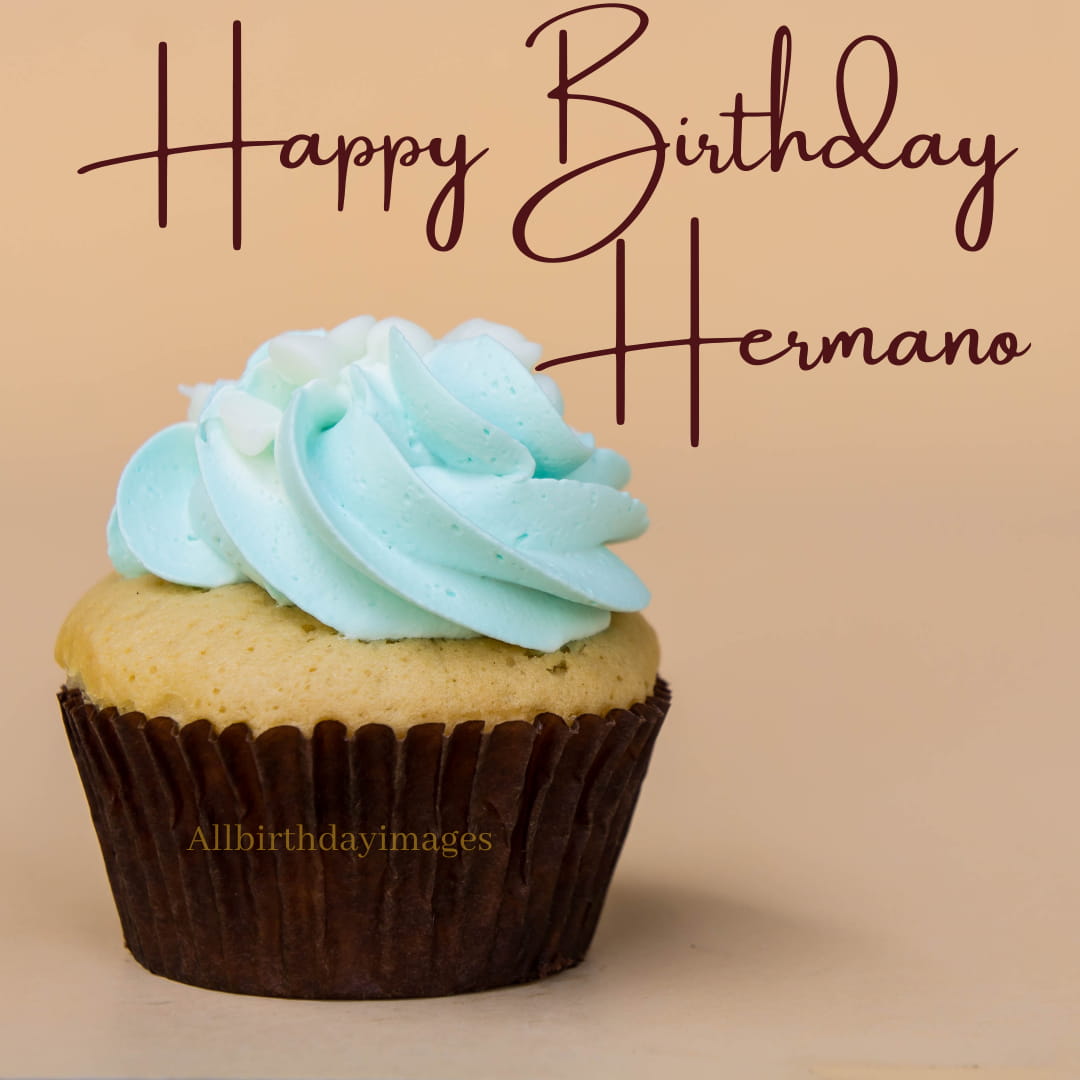 Happy Birthday Cakes for Hermano