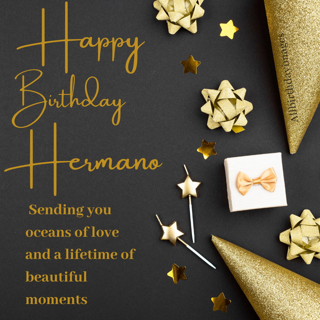 Happy Birthday Wishes for Hermano