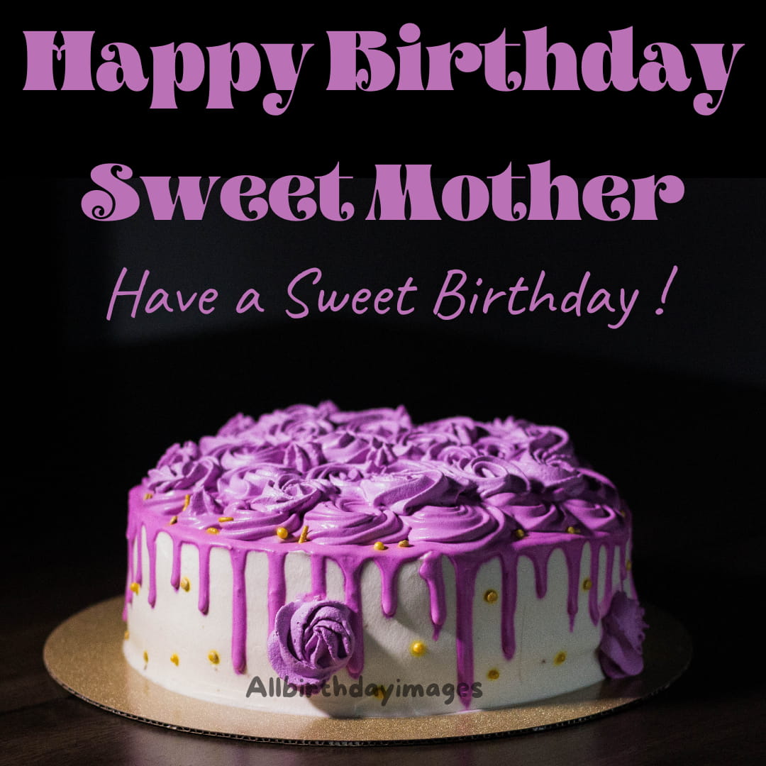 Happy Birthday Mother Cakes