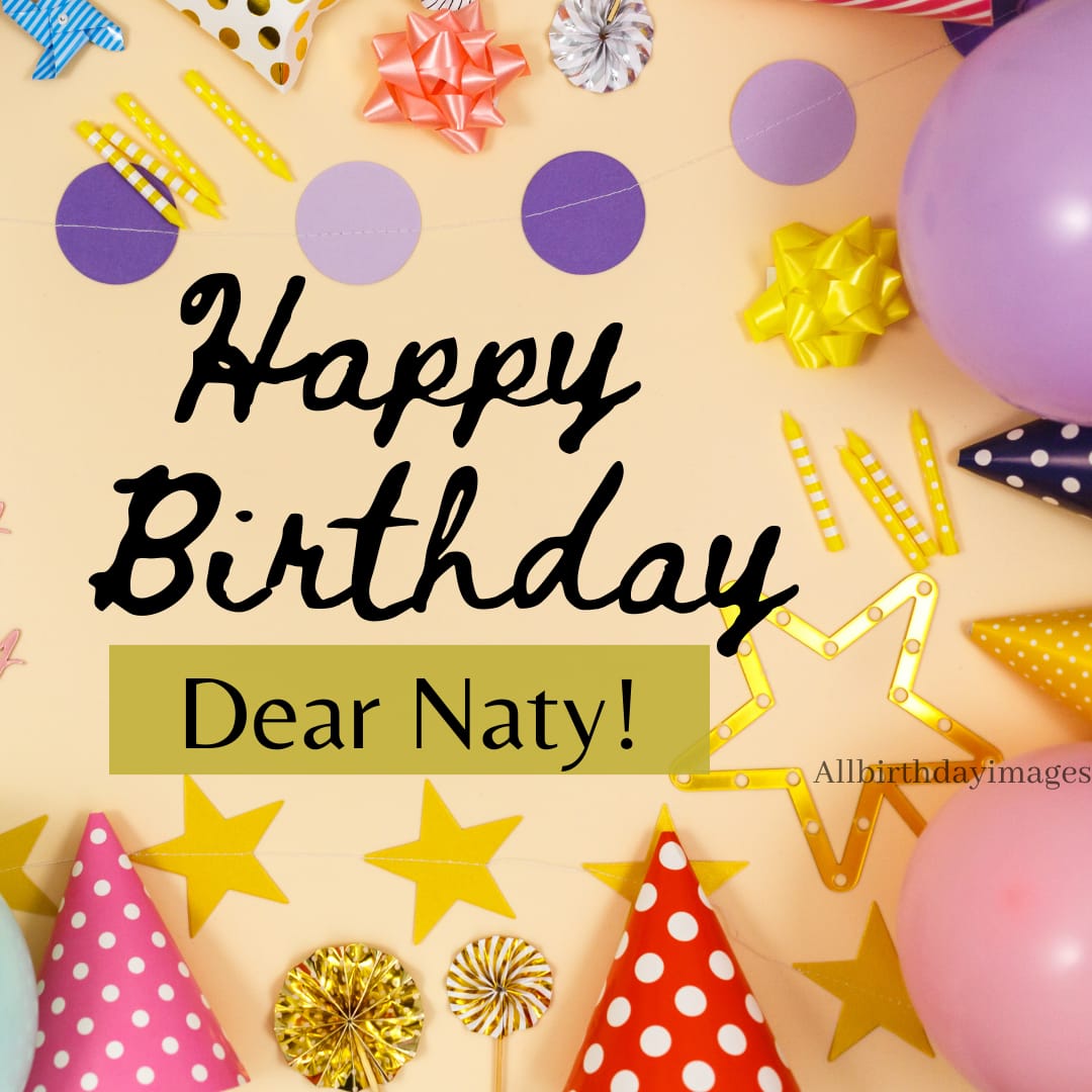 Happy Birthday Images for Naty