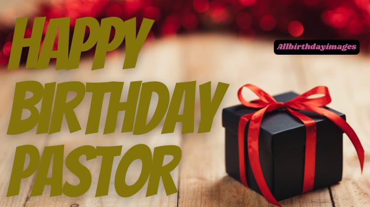 Happy Birthday Pastor