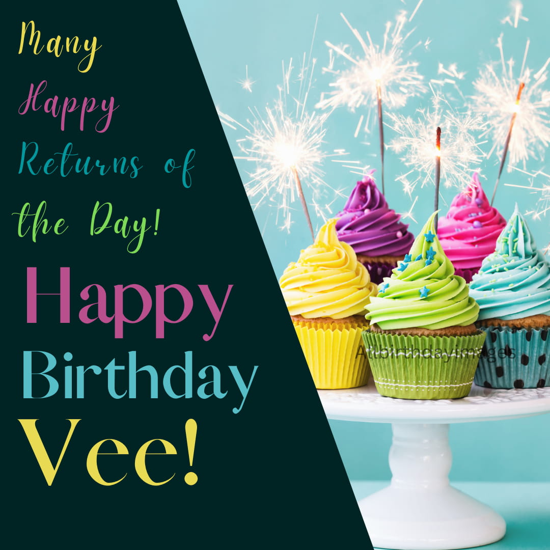Happy Birthday Images for Vee