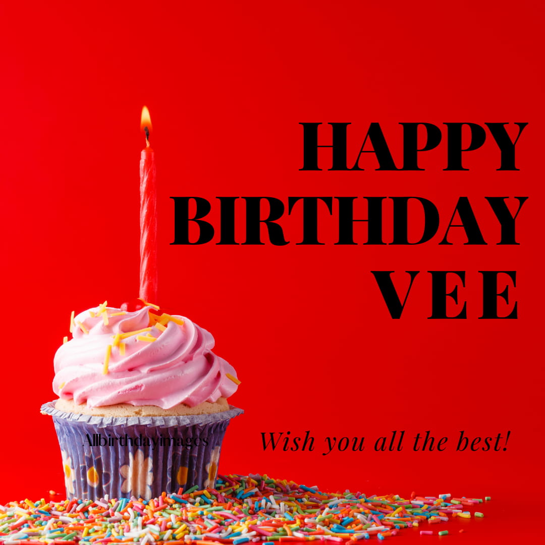 Happy Birthday Images for Vee