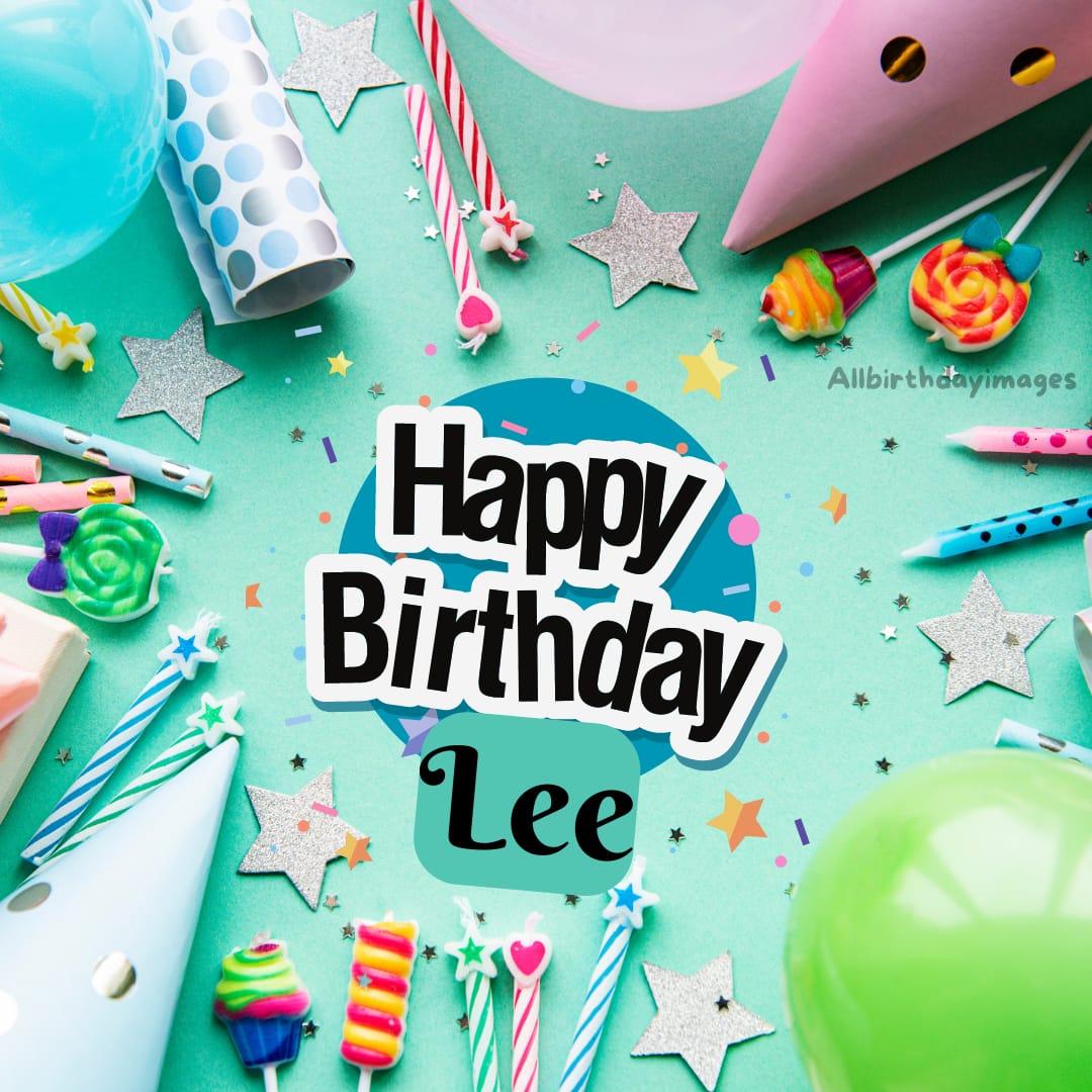 Happy Birthday Lee Images