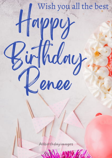 Happy Birthday Renee Card Images