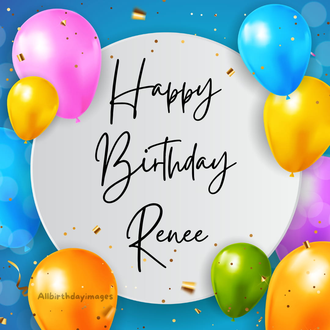 Happy Birthday Renee Images