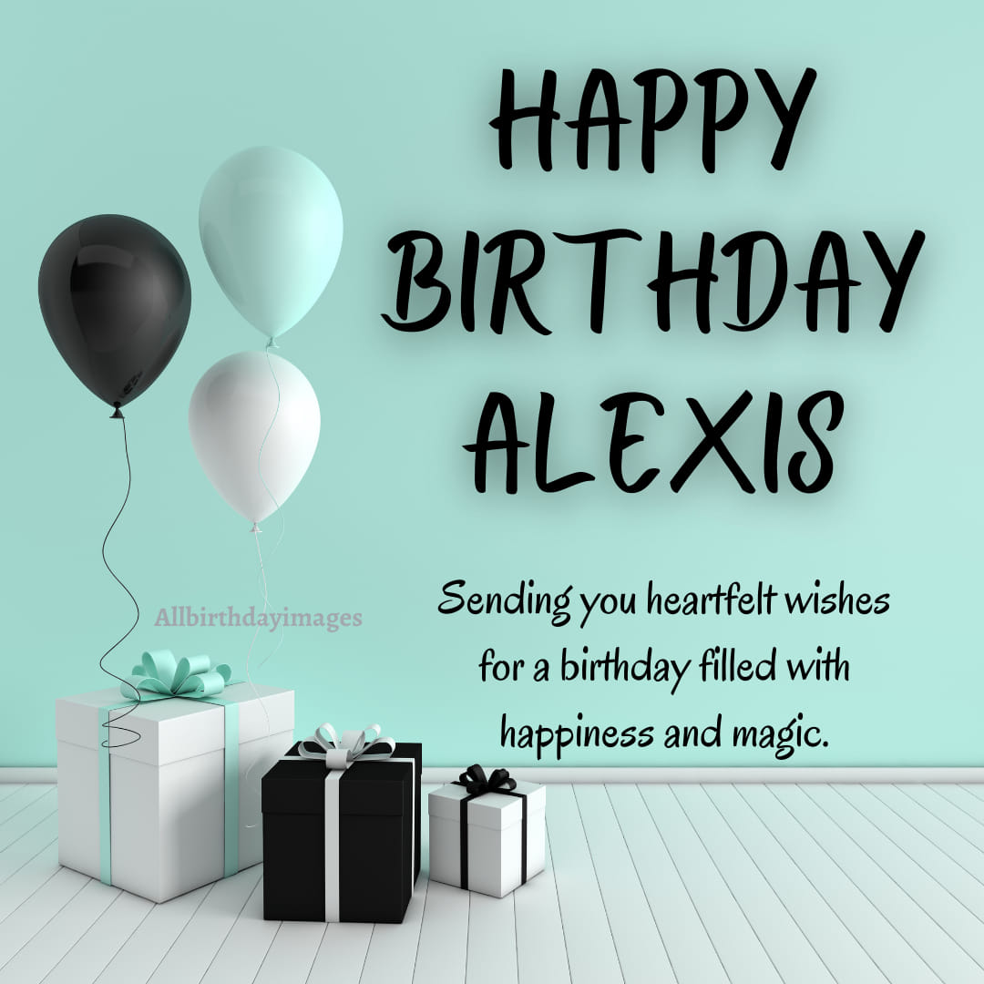 Happy Birthday Wishes for Alexis