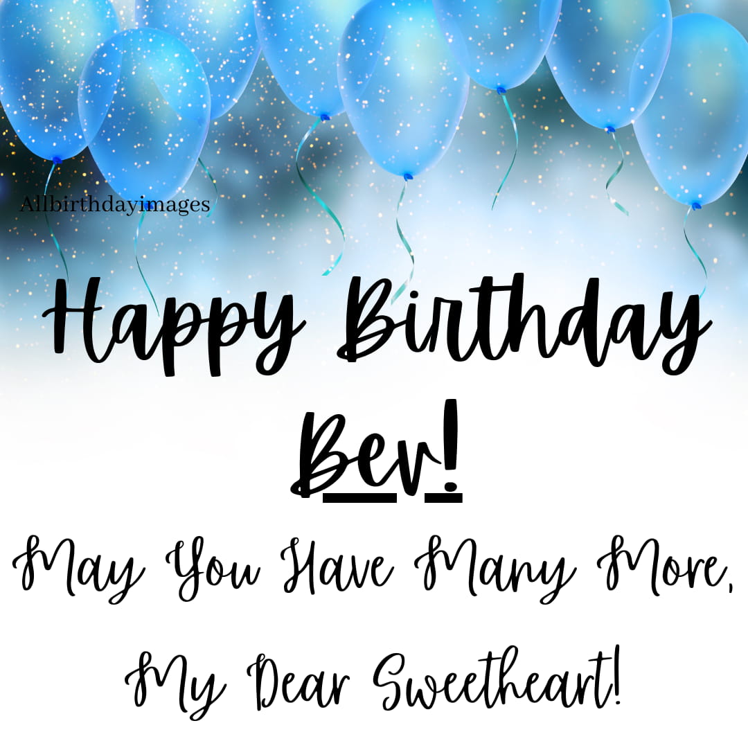 Happy Birthday Bev
