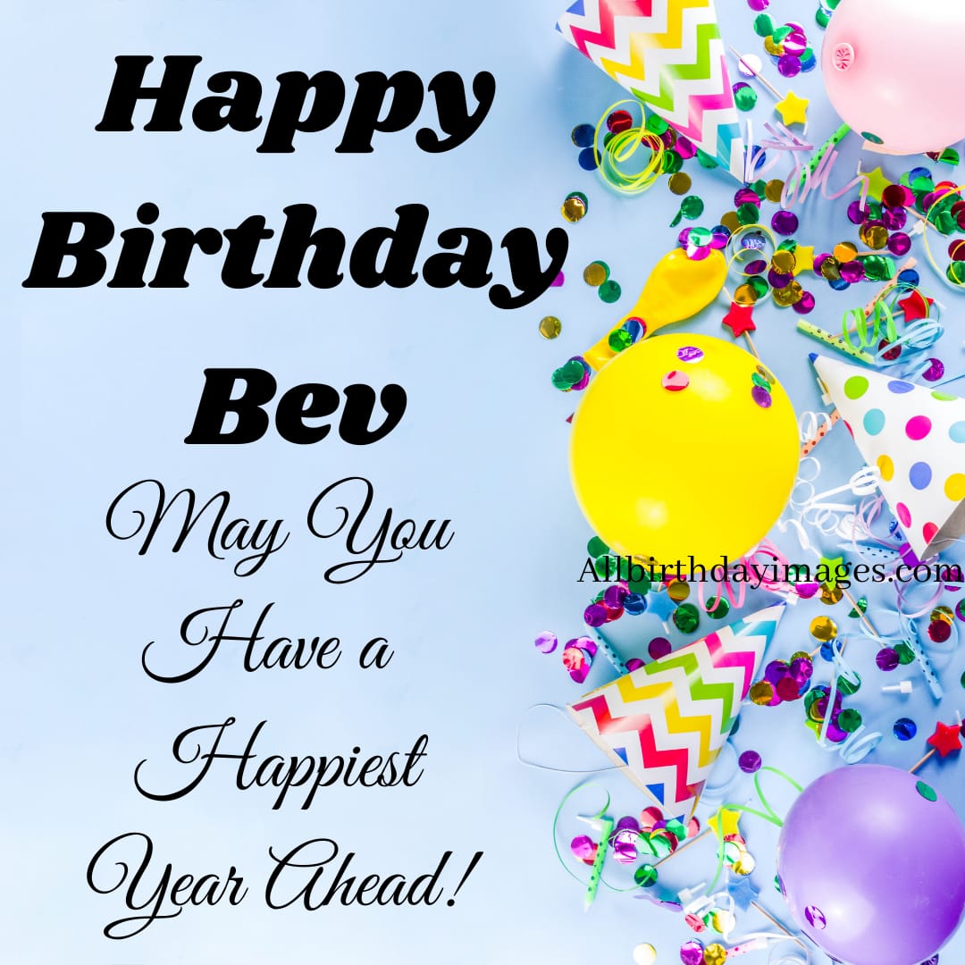 Happy Birthday Bev