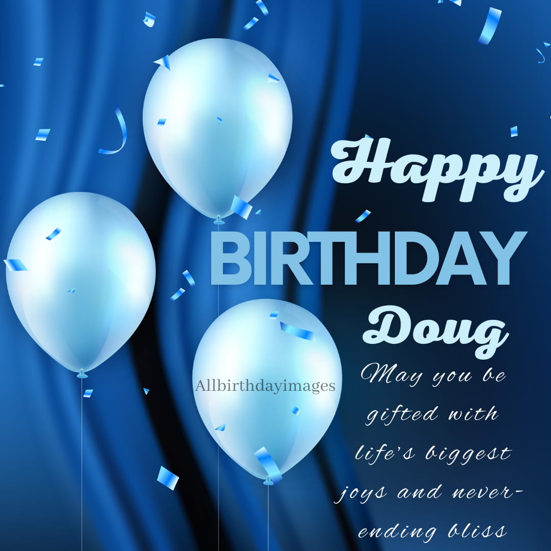 Happy Birthday Wishes for Doug