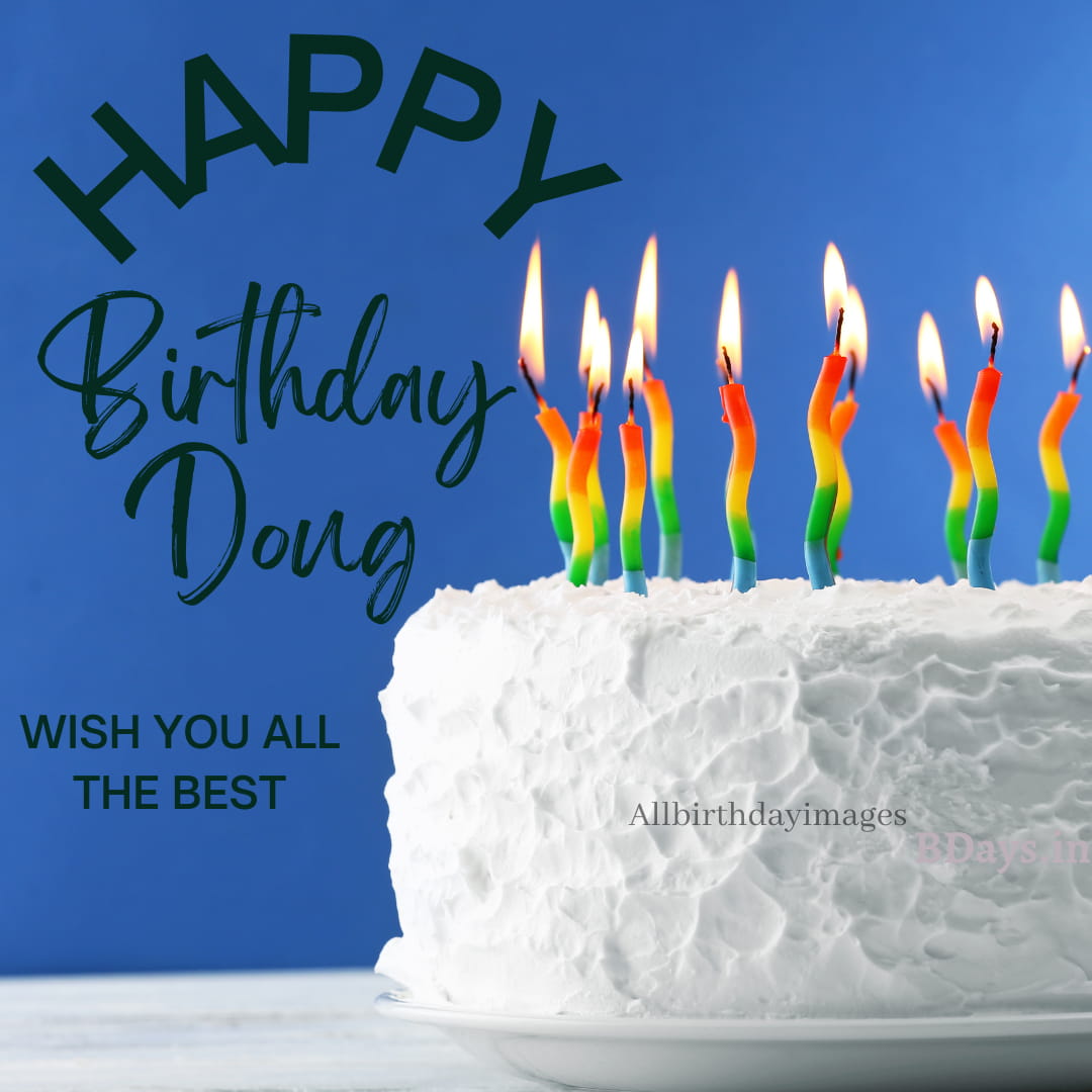 Happy Birthday Cake for Doug