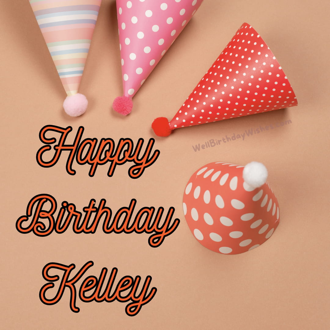 Happy Birthday Images for Kelley