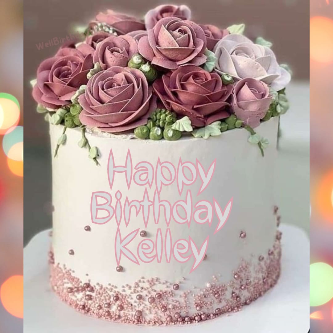 Happy Birthday Cake for Kelley