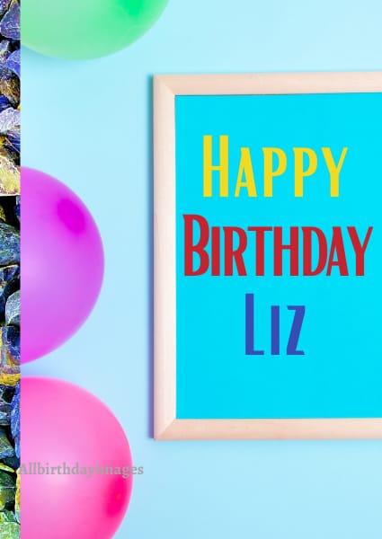 Happy Birthday Liz Cards