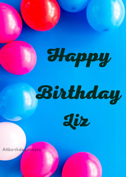 Happy Birthday Liz Cards