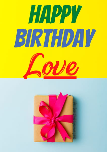 Happy Birthday Card for Love