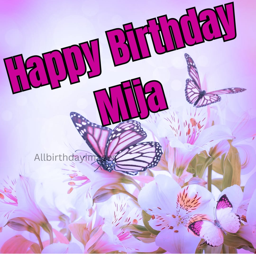 Happy Birthday Images for Mija