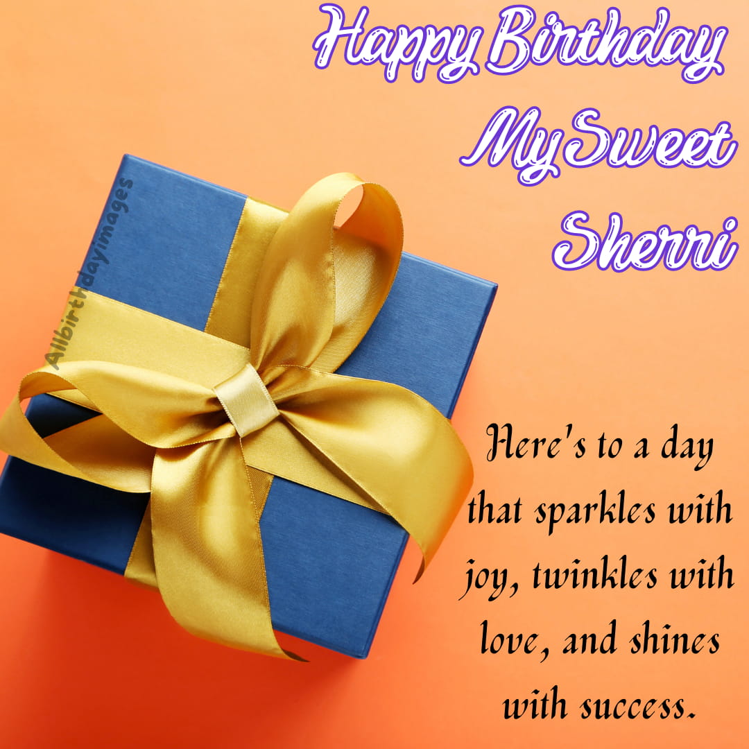 Happy Birthday Wishes for Sherri