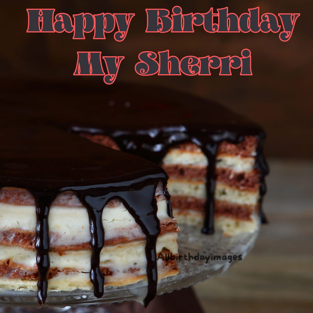 Happy Birthday Cakes for Sherri