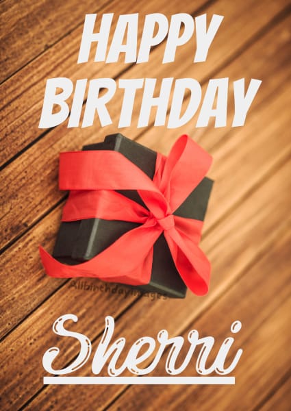 Happy Birthday Sherri Cards