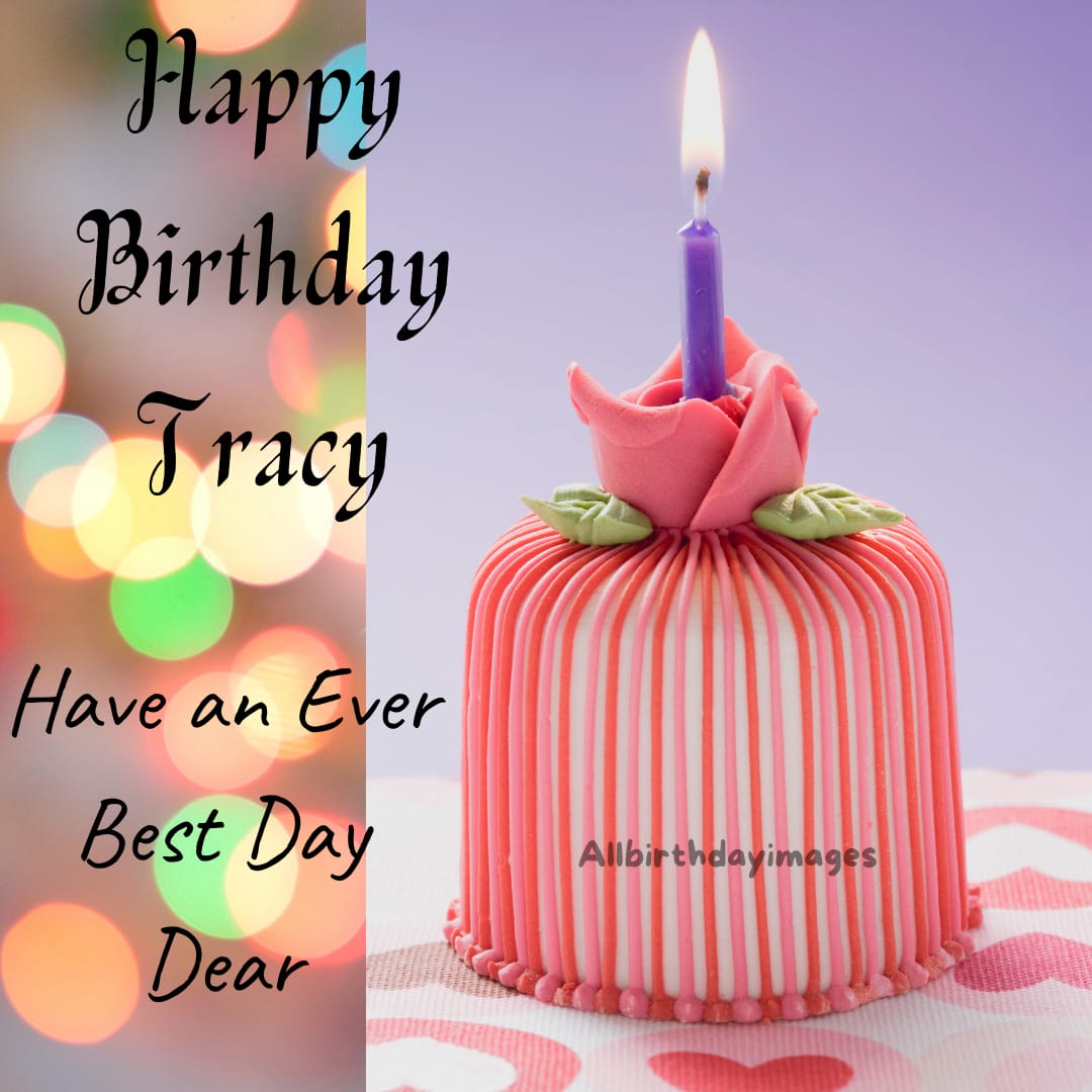 Happy Birthday Cakes for Tracy