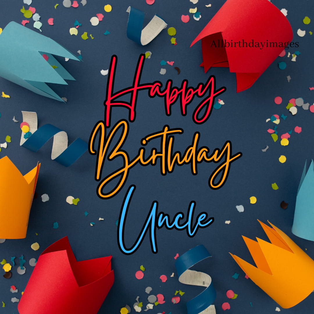 Happy Birthday Images for Uncle