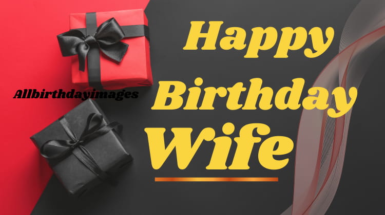 Happy Birthday Wife