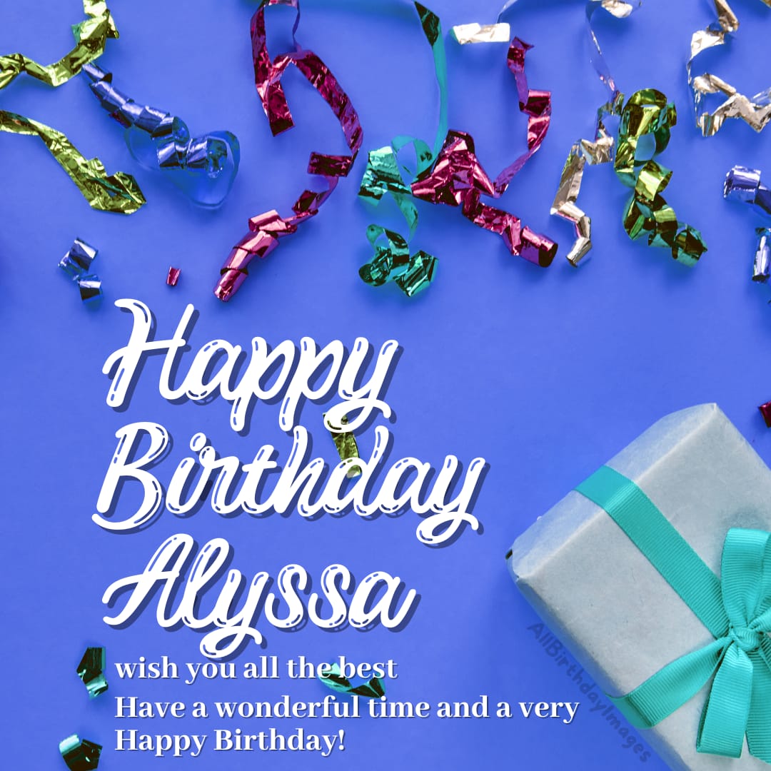 Happy Birthday Wishes for Alyssa