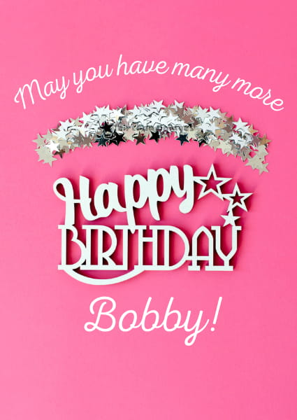 Happy Birthday Card for Bobby