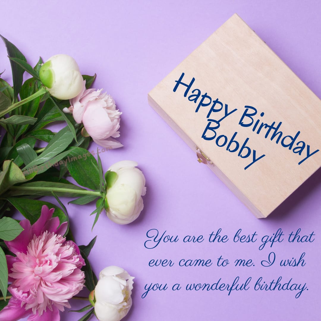 Happy Birthday Wishes for Bobby