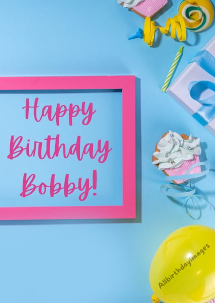 Happy Birthday Bobby Card