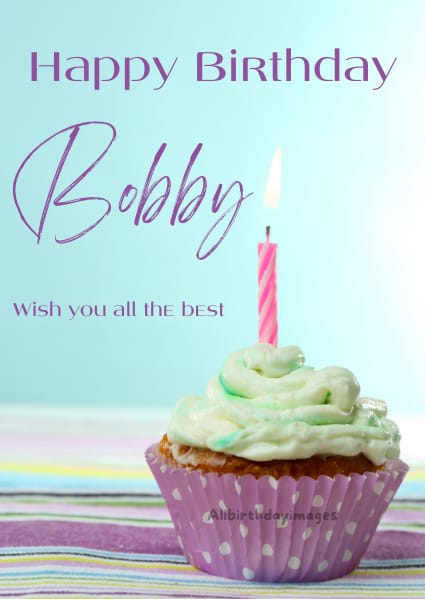 Happy Birthday Bobby Card