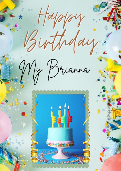 Happy Birthday Brianna Cards